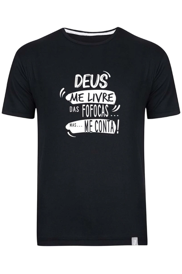 Camiseta Deus Me Livre de Fofocas