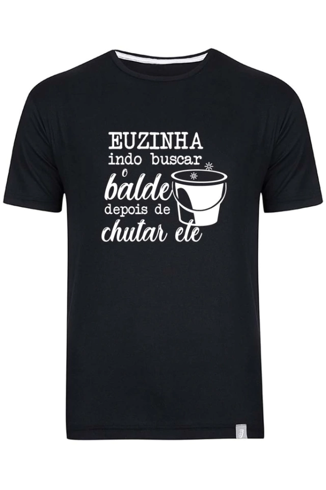 Camiseta Chutar o Balde