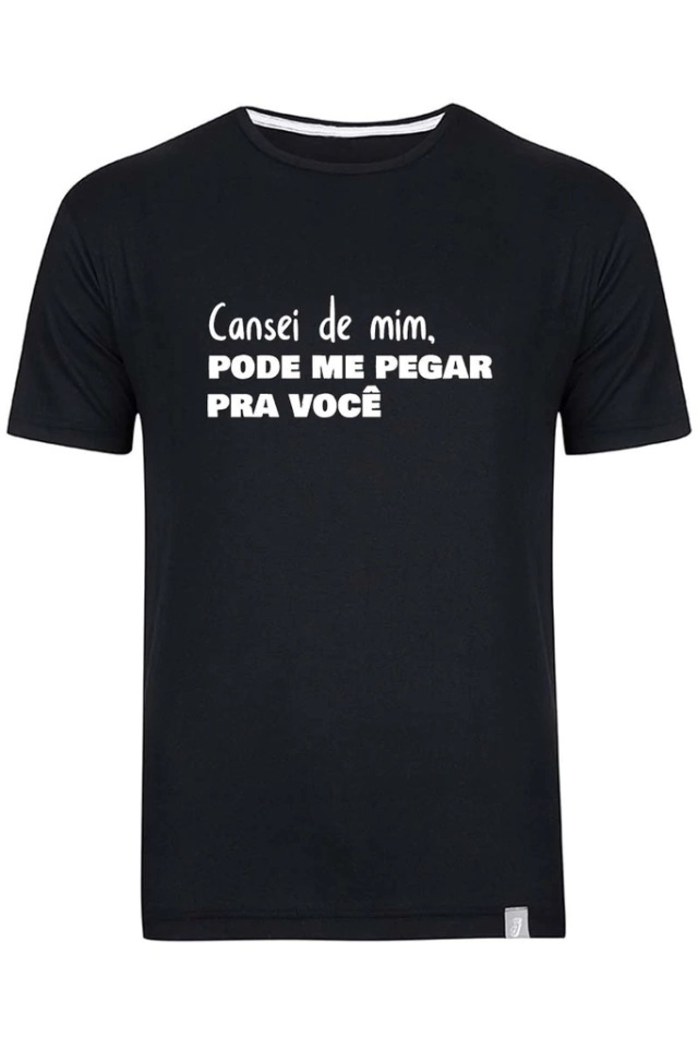 Camiseta Cansei de Mim