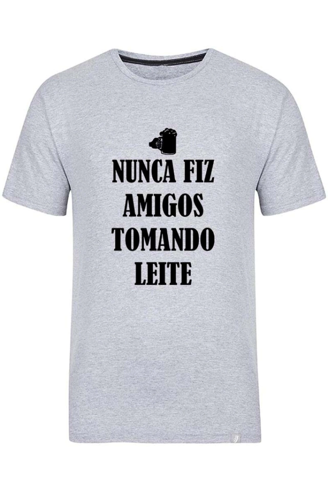 Camiseta Nunca Fiz Amigos Tomando Leite