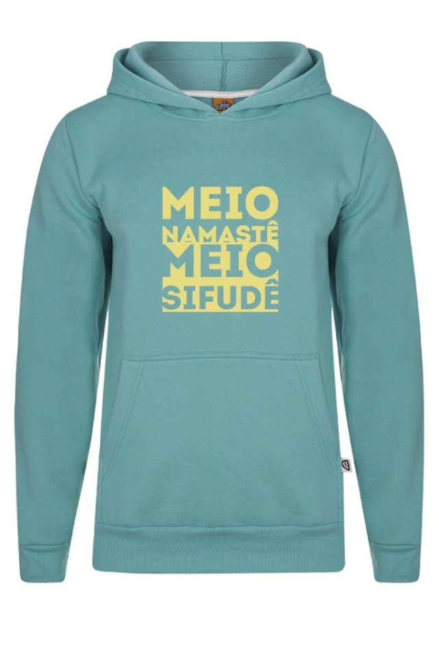 Blusa Moletom Meio Namastê, Meio Sifudê