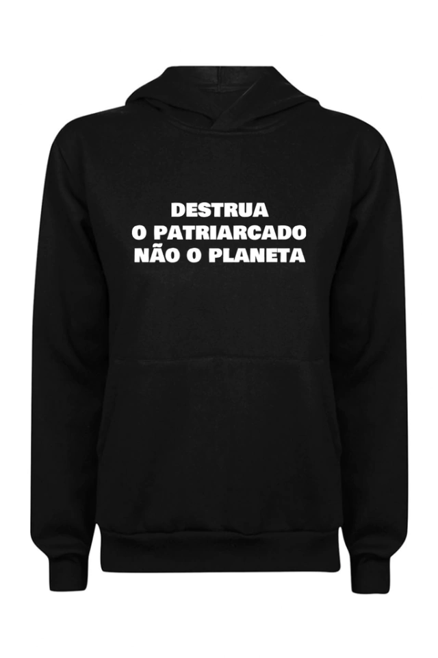 Blusa Moletom Destrua o Patriarcado