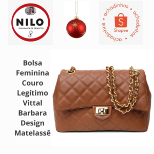 Achadinho do dia 09/12 Bolsa Feminina Couro Legítimo Vittal Barbara Design Matelassê