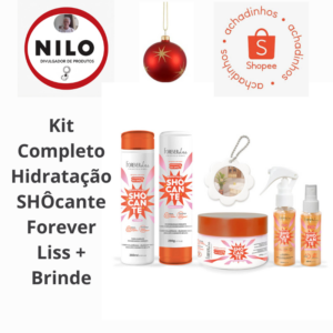 Achadinho do dia 09/12 Kit Completo Hidratação SHÔcante Forever Liss + Brinde