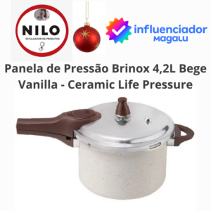Achadinho do dia 07/12 Panela de Pressão Brinox 4,2L Bege Vanilla - Ceramic Life Pressure