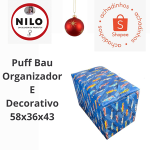 Achadinho do dia 05/12 Puff Bau Organizador E Decorativo 58x36x43