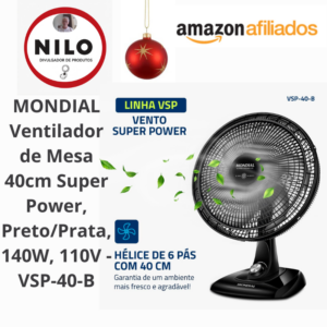 Achadinho do dia 04/12 MONDIAL Ventilador de Mesa 40cm Super Power, Preto/Prata, 140W, 110V - VSP-40-B