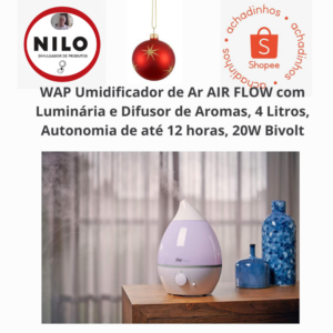 Achadinho do dia 16/12 WAP Umidificador de Ar AIR FLOW com Luminária e Difusor de Aromas, 4 Litros